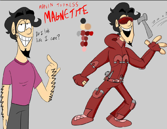 A snobby obnoxious "hero" named Magnetite, AKA Marvin Torress. His powers? Human Magnet